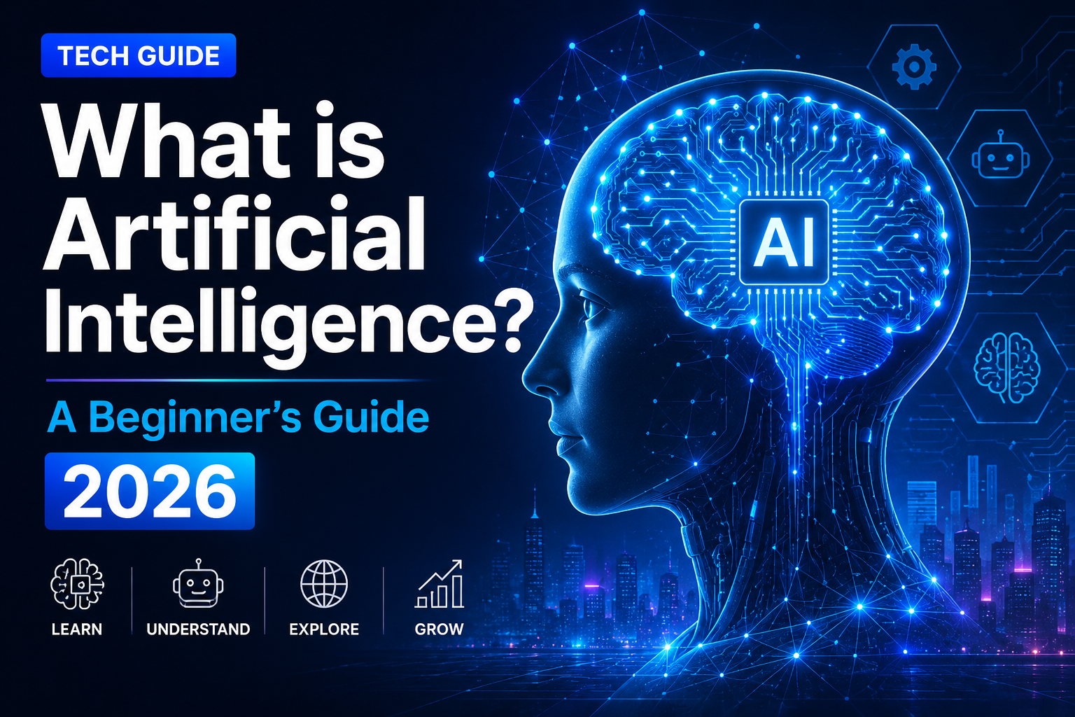 AI in 2026: How Artificial Intelligence Is Transforming Everyday Life